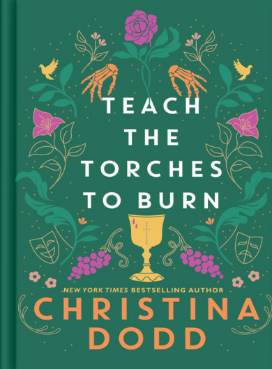 Teach The Torches To Burn